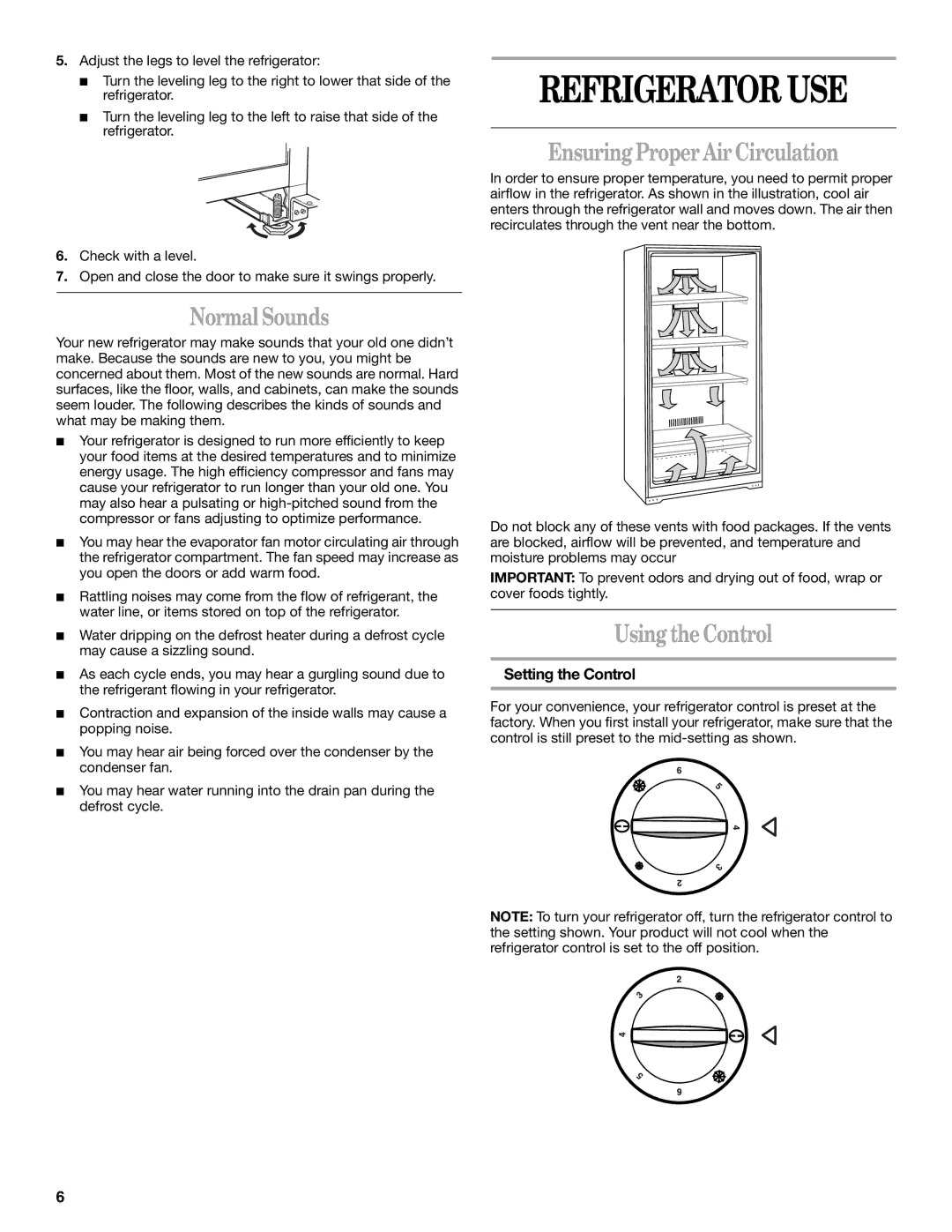 Whirlpool EL7ATRRMQ00 manual Refrigerator USE, Normal Sounds, Ensuring Proper Air Circulation, Using the Control 