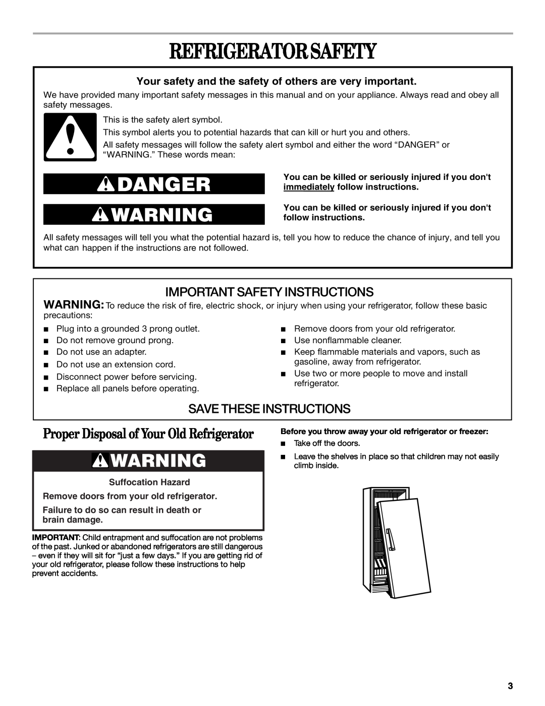 Whirlpool EL7ATRRMQ00 manual Refrigeratorsafety, Proper Disposal of Your Old Refrigerator, Important Safety Instructions 
