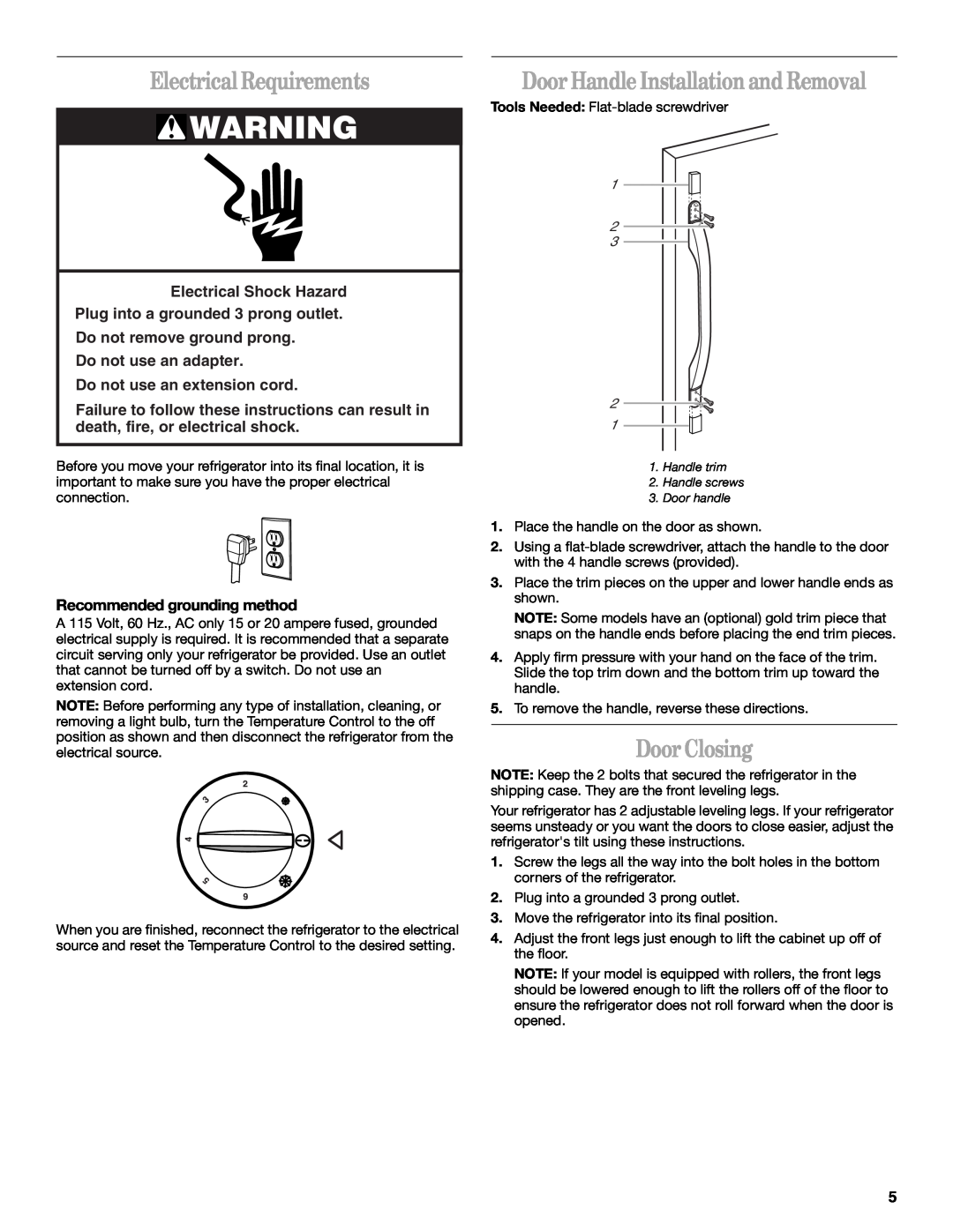 Whirlpool EL7ATRRMQ00 manual Electrical Requirements, Door Handle Installation and Removal, Door Closing 