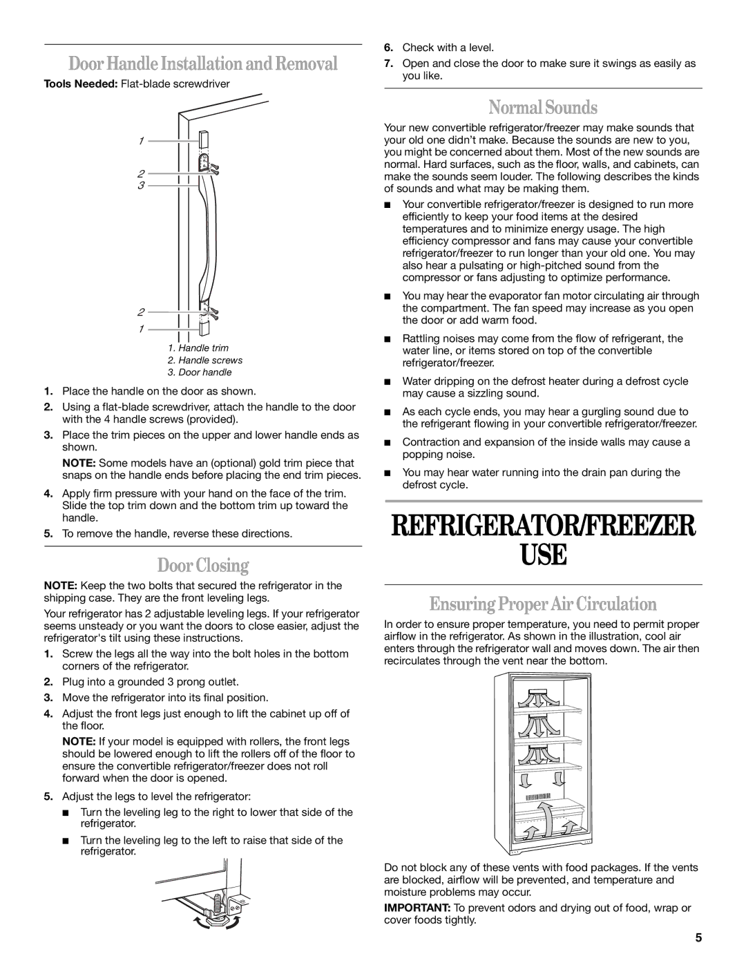 Whirlpool EL7JWKLMQ00 manual Use, Door Handle Installation and Removal, Door Closing, Normal Sounds 