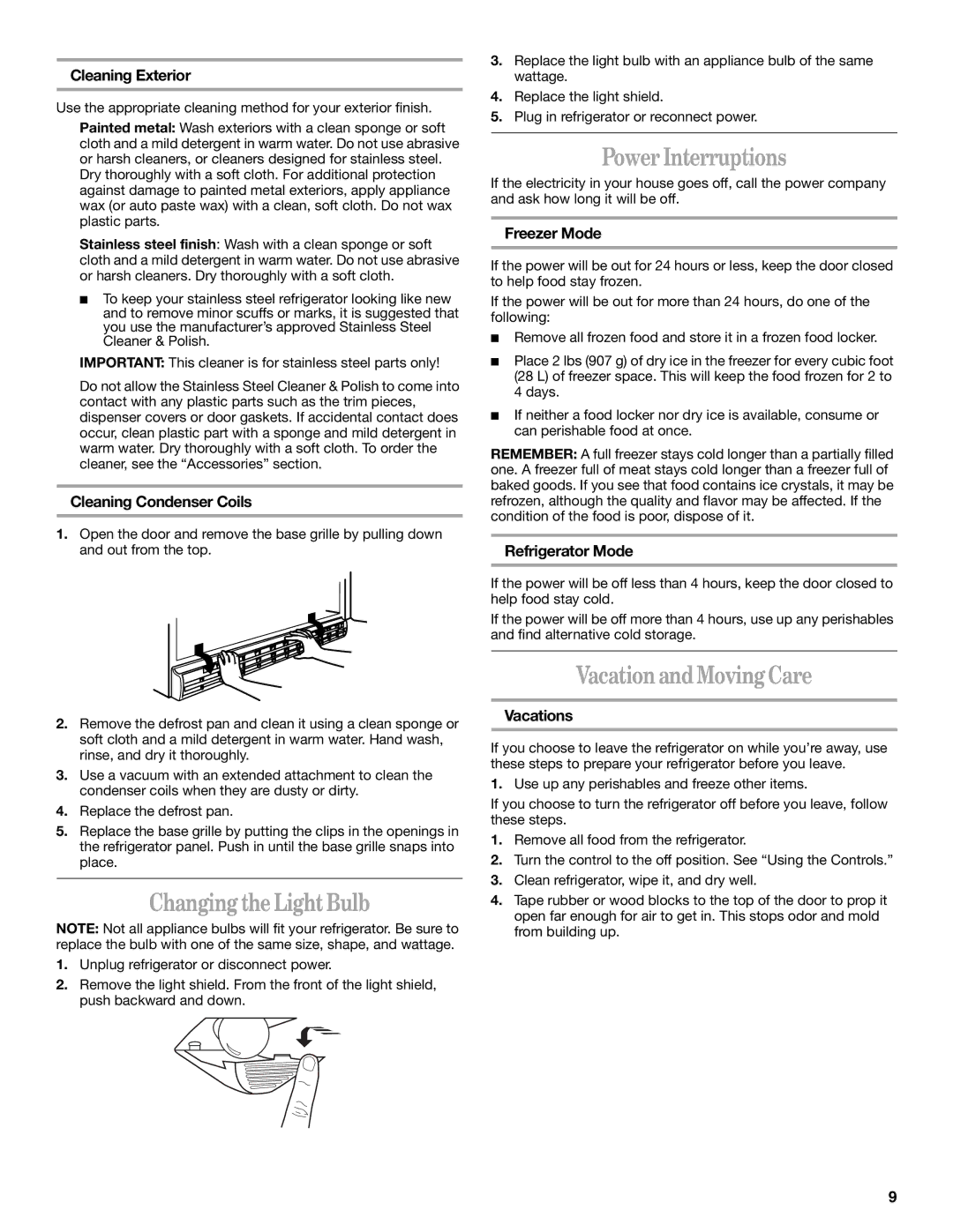 Whirlpool EL7JWKLMQ00 manual Changing the Light Bulb, Power Interruptions, Vacation and Moving Care 