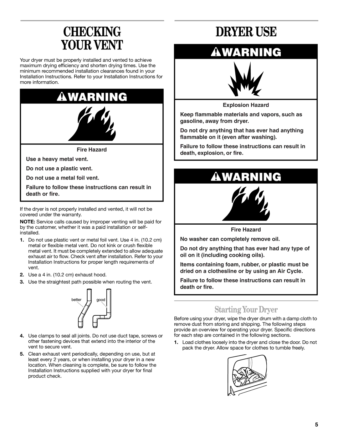 Whirlpool ELECTRIC AND GAS DRYER manual Checking Your Vent, Dryer USE, Starting Your Dryer 