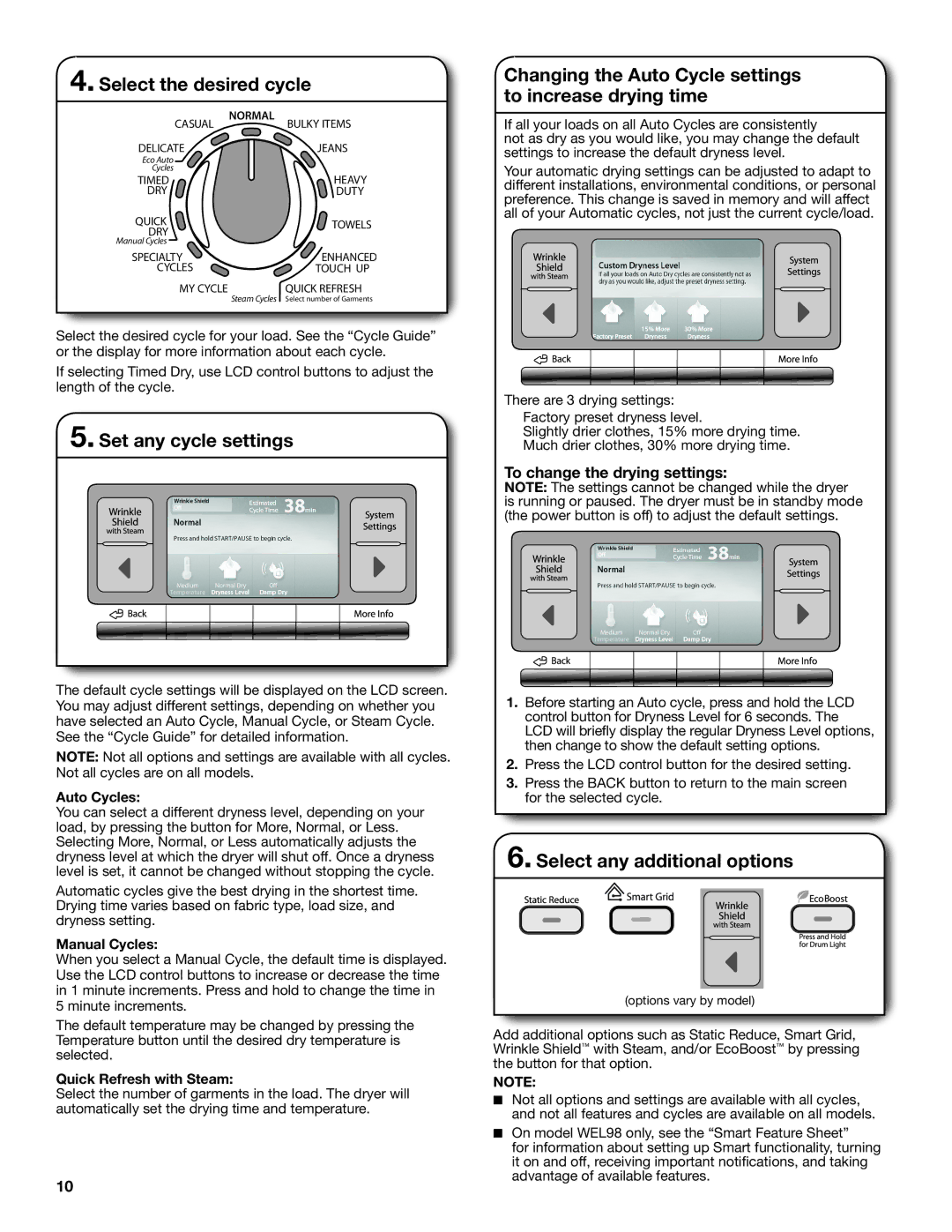 Whirlpool Electronic Dryer manual Select the desired cycle, Set any cycle settings, Select any additional options 