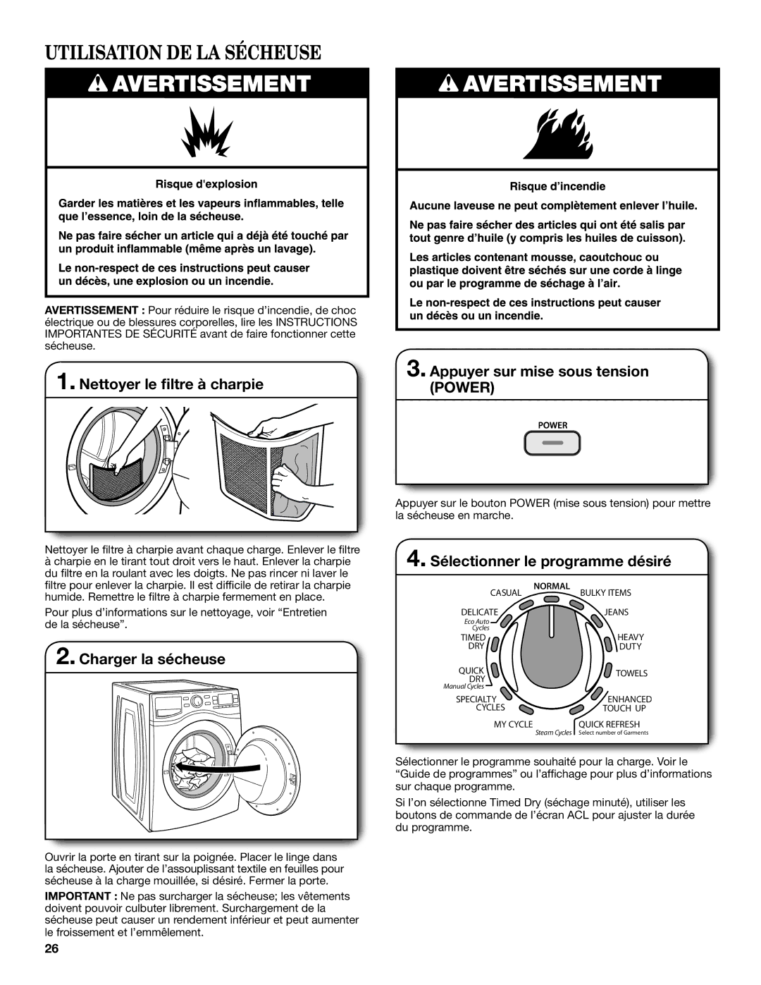 Whirlpool Electronic Dryer manual Utilisation DE LA Sécheuse, Nettoyer le filtre à charpie, Charger la sécheuse 