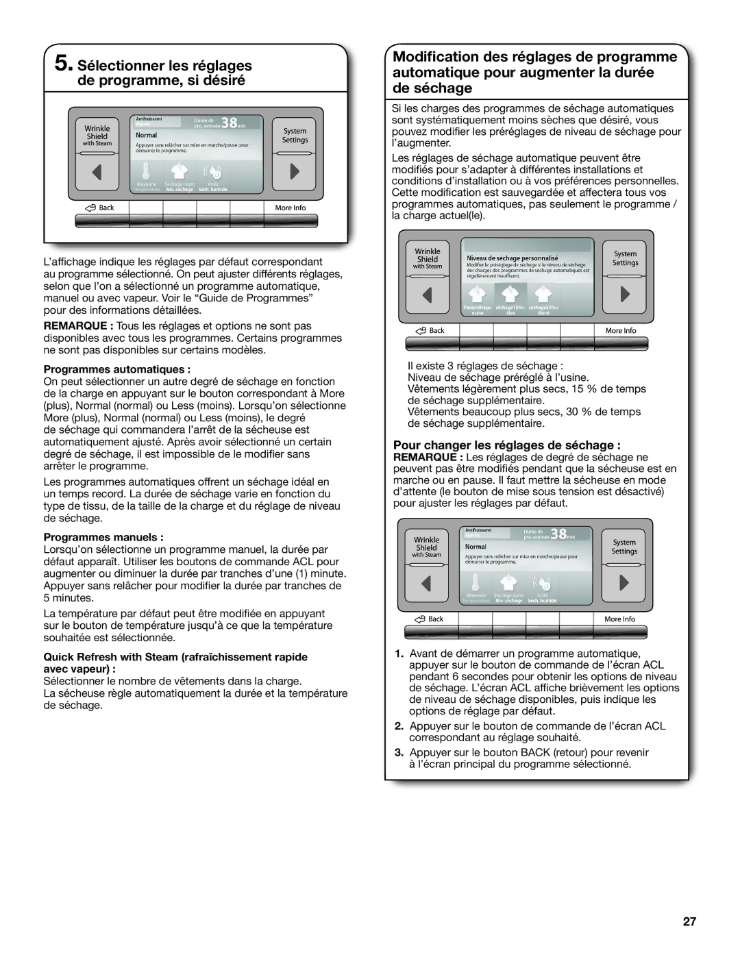 Whirlpool Electronic Dryer manual Sélectionner les réglages de programme, si désiré, Pour changer les réglages de séchage 