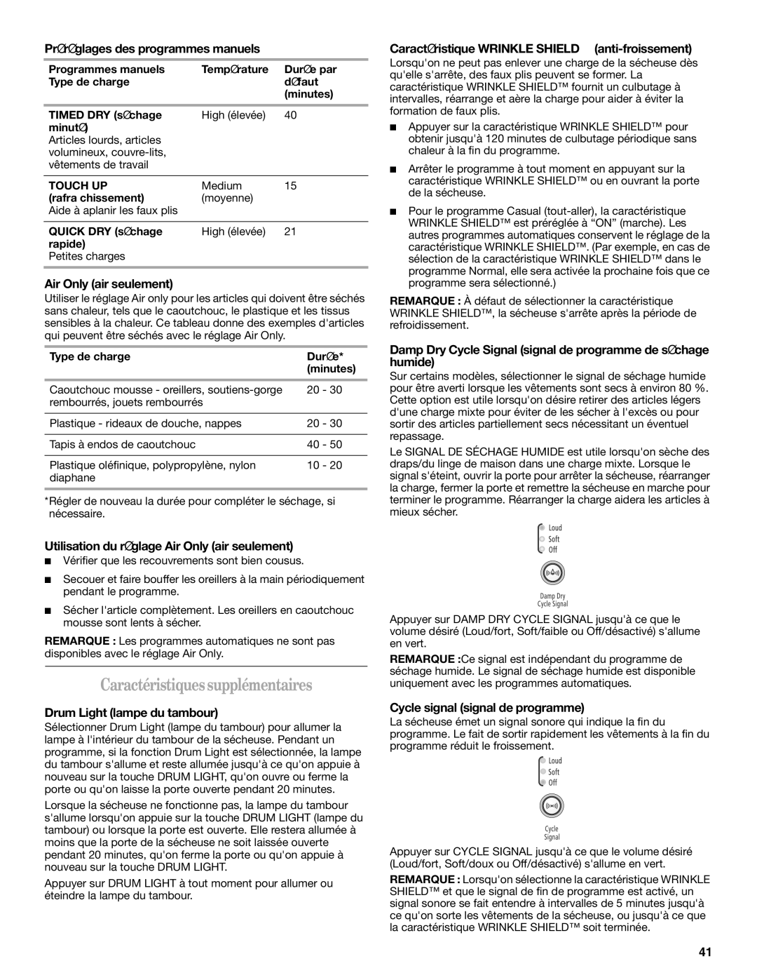 Whirlpool ELECTRONIC GAS DRYER manual Caractéristiquessupplémentaires 