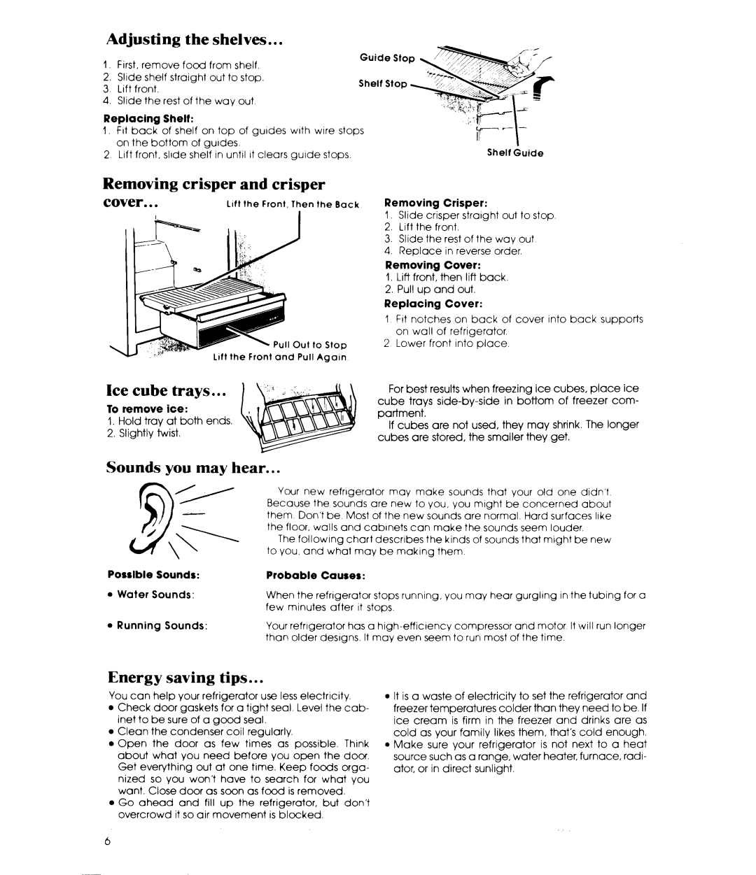 Whirlpool ELl5CCXR manual k--l, Adjusting the shelves, Removing crisper and crisper, Ice cube trays, Sounds you may hear 