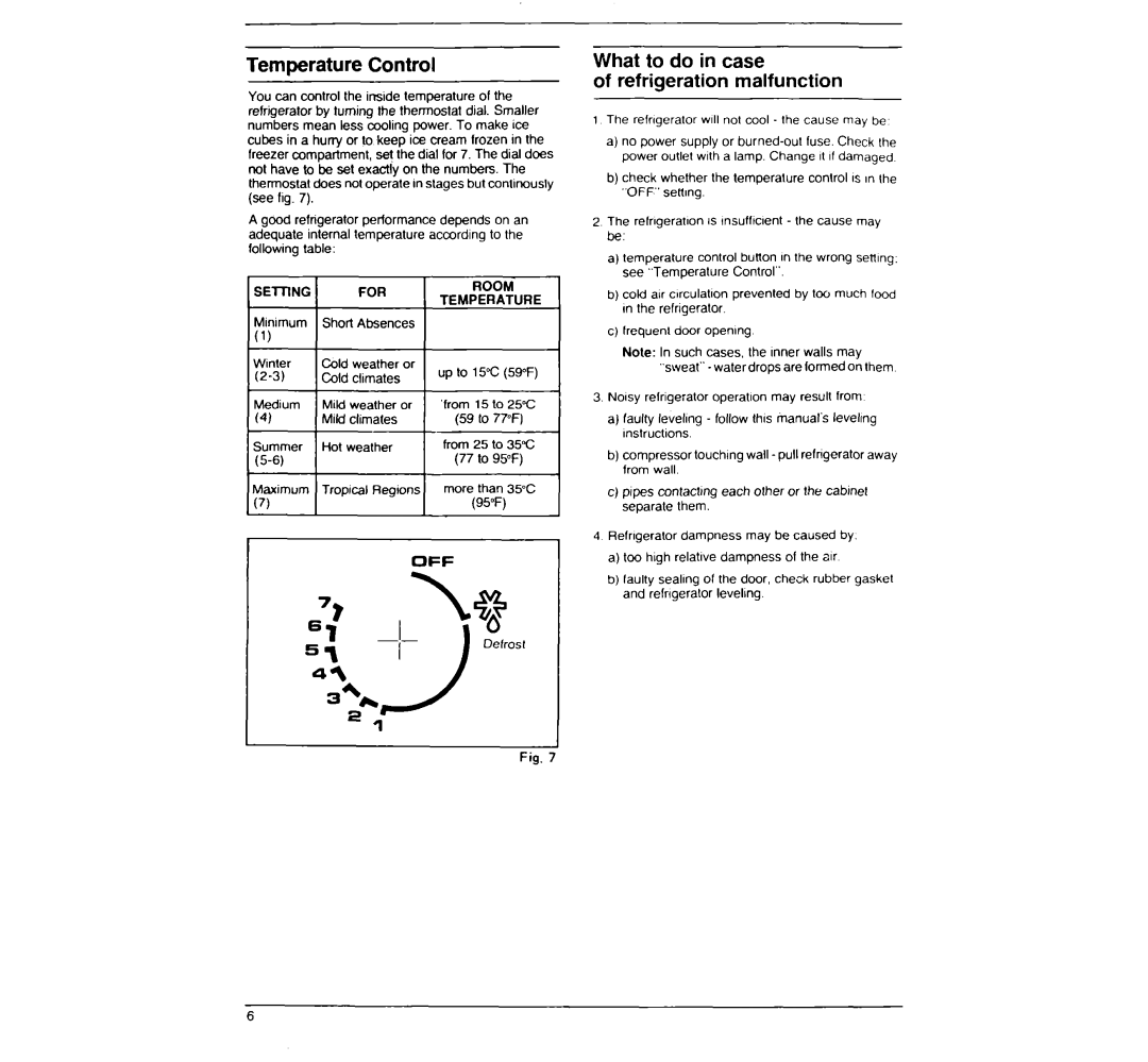 Whirlpool EM02ACRWW0 manual What to do in case Refrigeration Malfunction, Off 