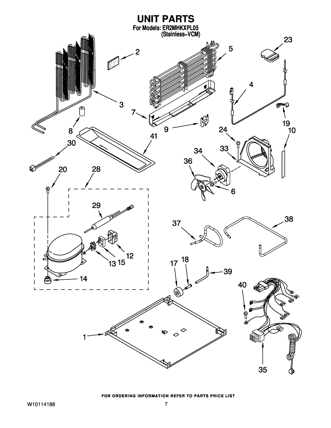 Whirlpool manual Unit Parts, W10114188, For Models ER2MHKXPL05 Stainless−VCM 