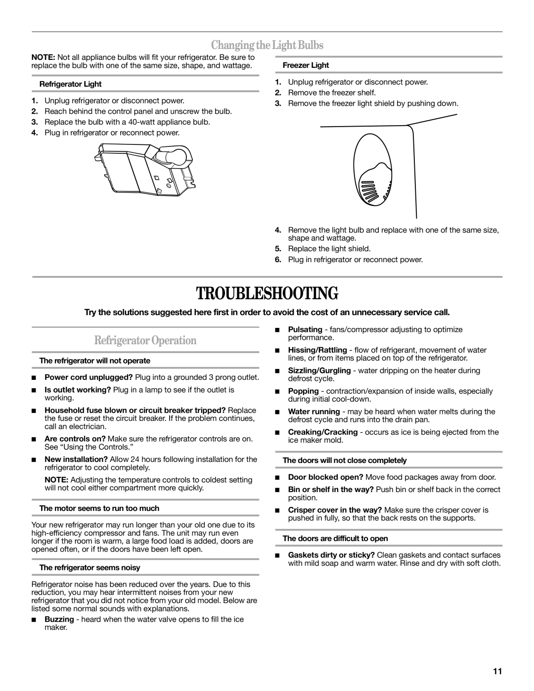 Whirlpool ER8MHKXRB00 warranty Troubleshooting, ChangingtheLightBulbs, RefrigeratorOperation 