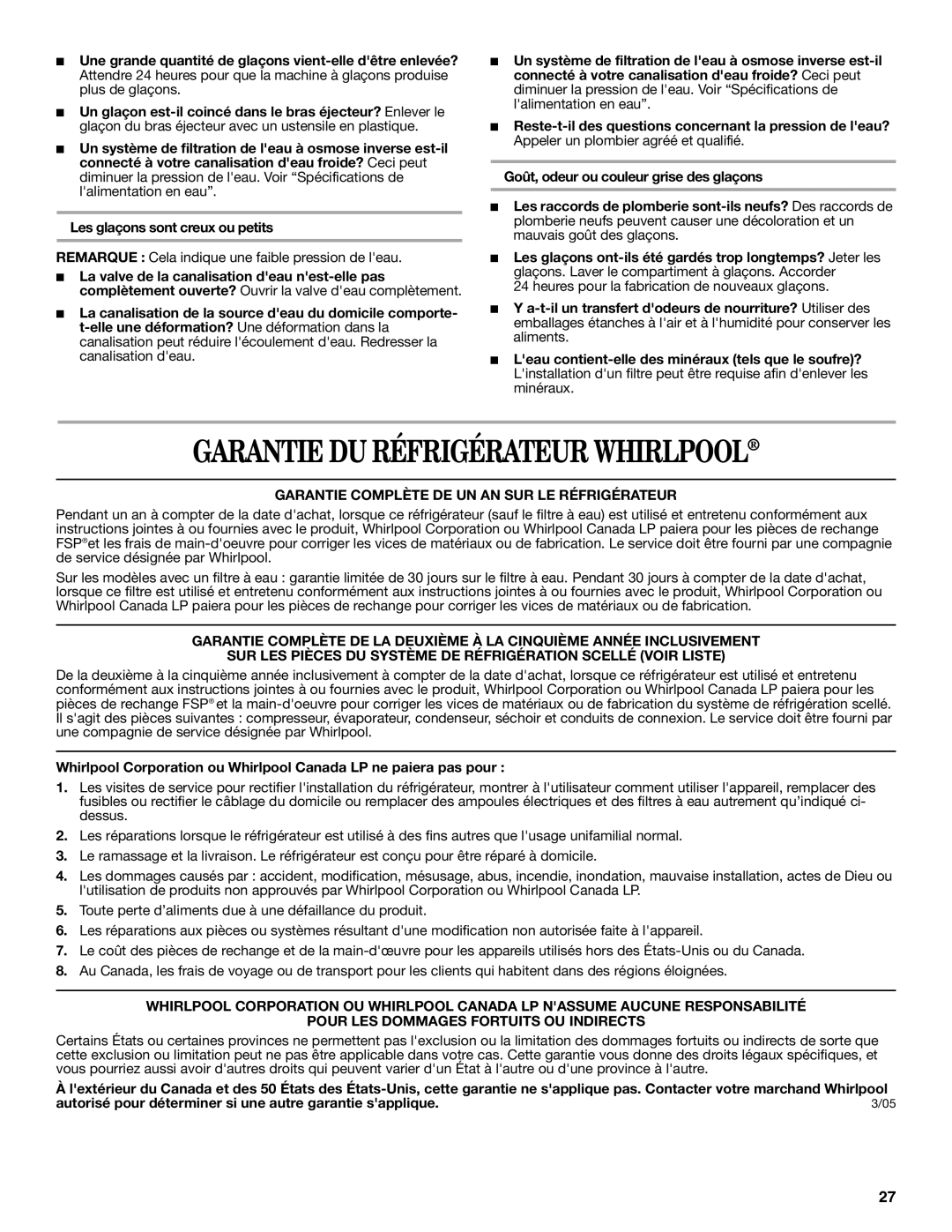 Whirlpool ER8MHKXRB00 warranty Garantie DU Réfrigérateur Whirlpool, Remarque Cela indique une faible pression de leau 