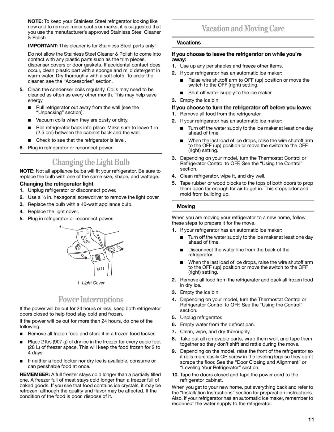 Whirlpool ET0WSRXML00 manual Changing the Light Bulb, Power Interruptions, Vacation and Moving Care 