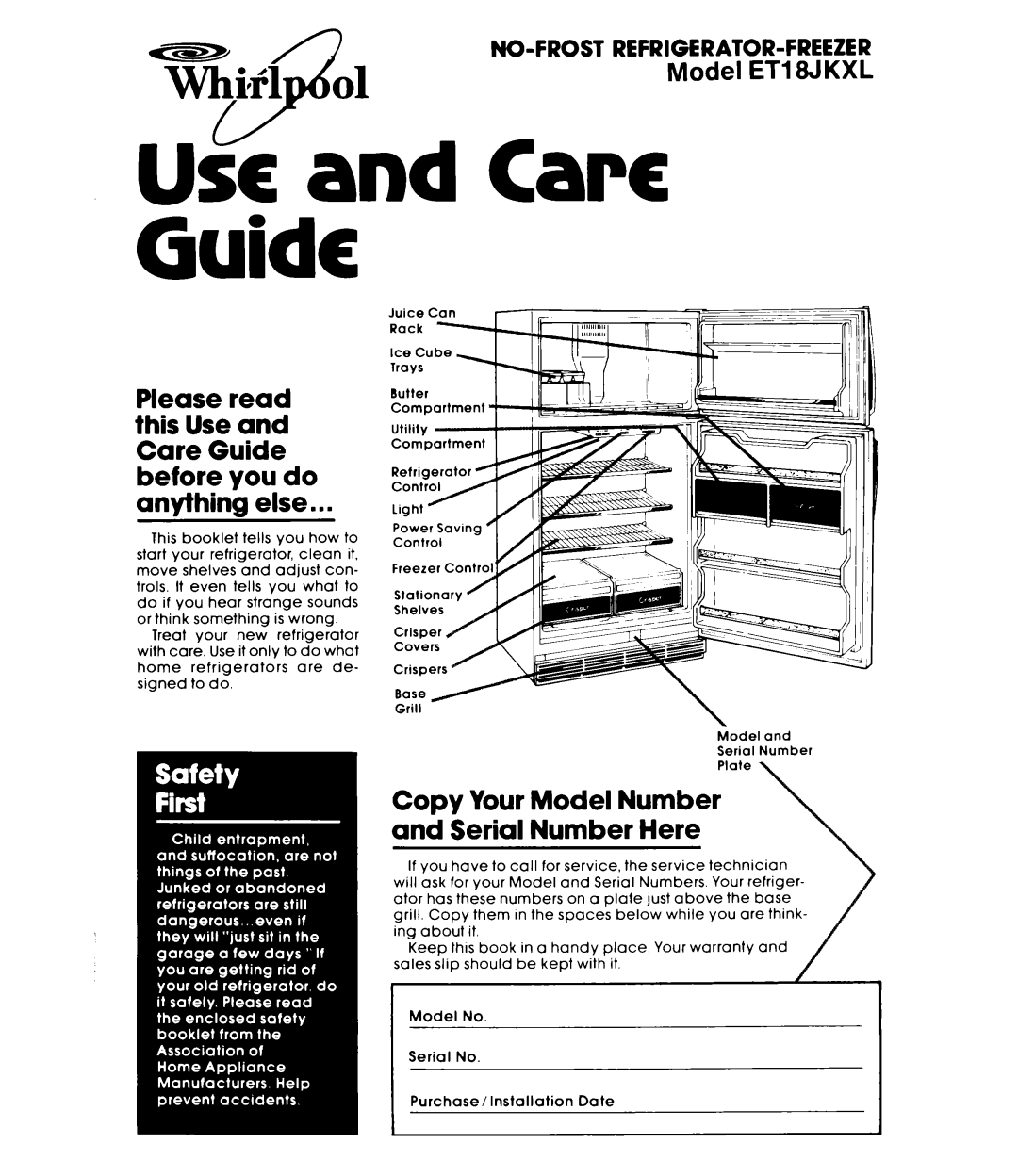 Whirlpool ET1 8JKXL warranty Copy Your Model Number and Serial Number Here, Crisper Model Serial Number 