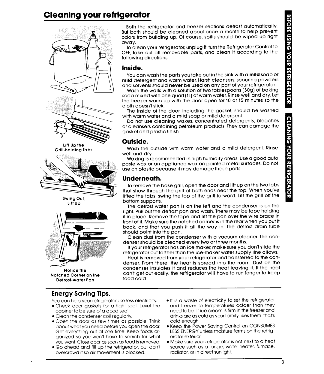 Whirlpool ET1 8JKXL warranty Cleaning your refrigerator, Inside, Outside, Underneath, Saving Tips 