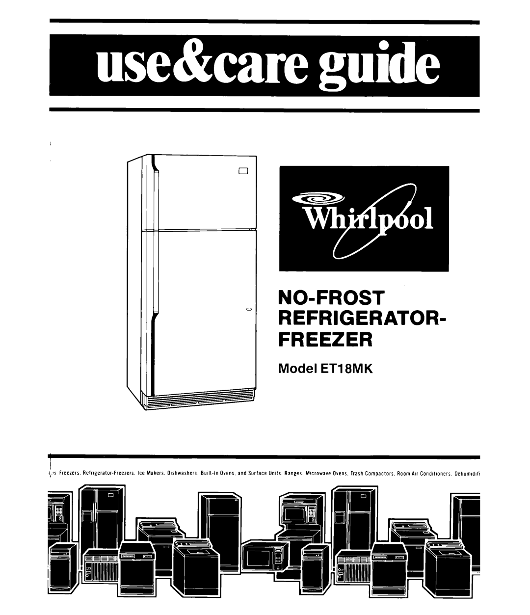 Whirlpool ET1 8MK manual No-Frost 