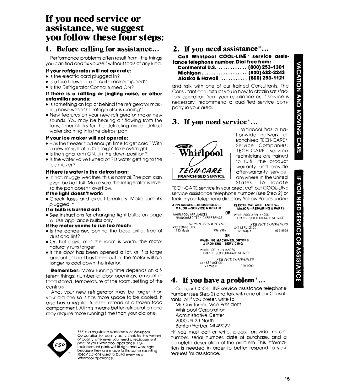 Whirlpool ET1 8MK manual Before calling for assistance 