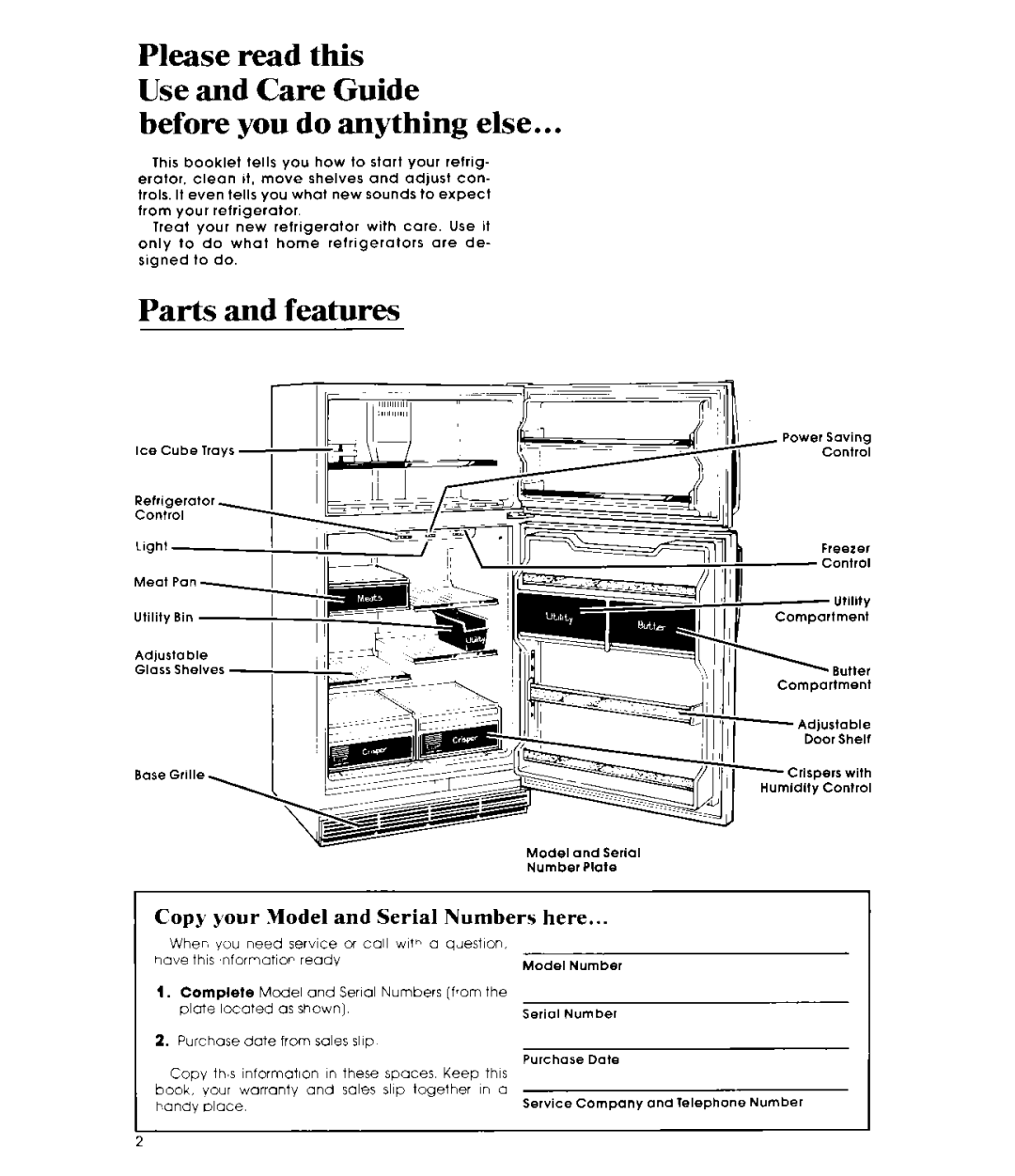 Whirlpool ET1 8MK manual Before you do anything else, Parts and features, Copy your Model and Serial Numbers here 