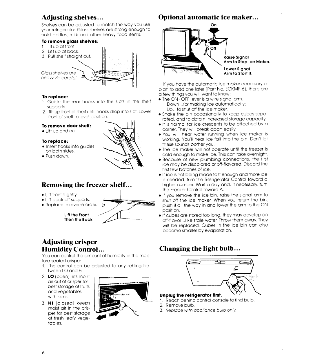 Whirlpool ET1 8MK Adjusting shelves, Removing the freezer shelf, Optional automatic ice maker, Changing the light bulb 