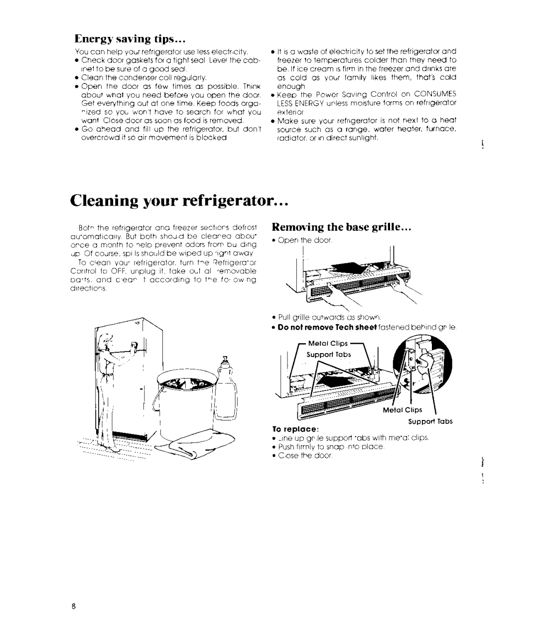 Whirlpool ET1 8MK manual Cleaning your refrigerator, Energy saving tips, Removing the base grille 
