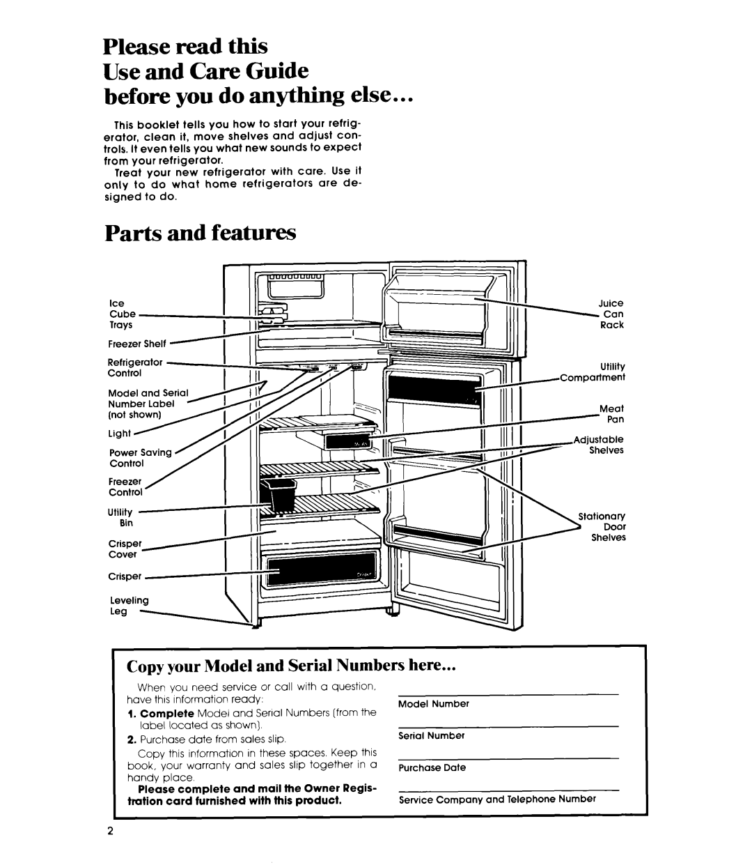 Whirlpool ET12AK manual Before you do anything else, Parts and features, Copy your Model and Serial Numbers here 