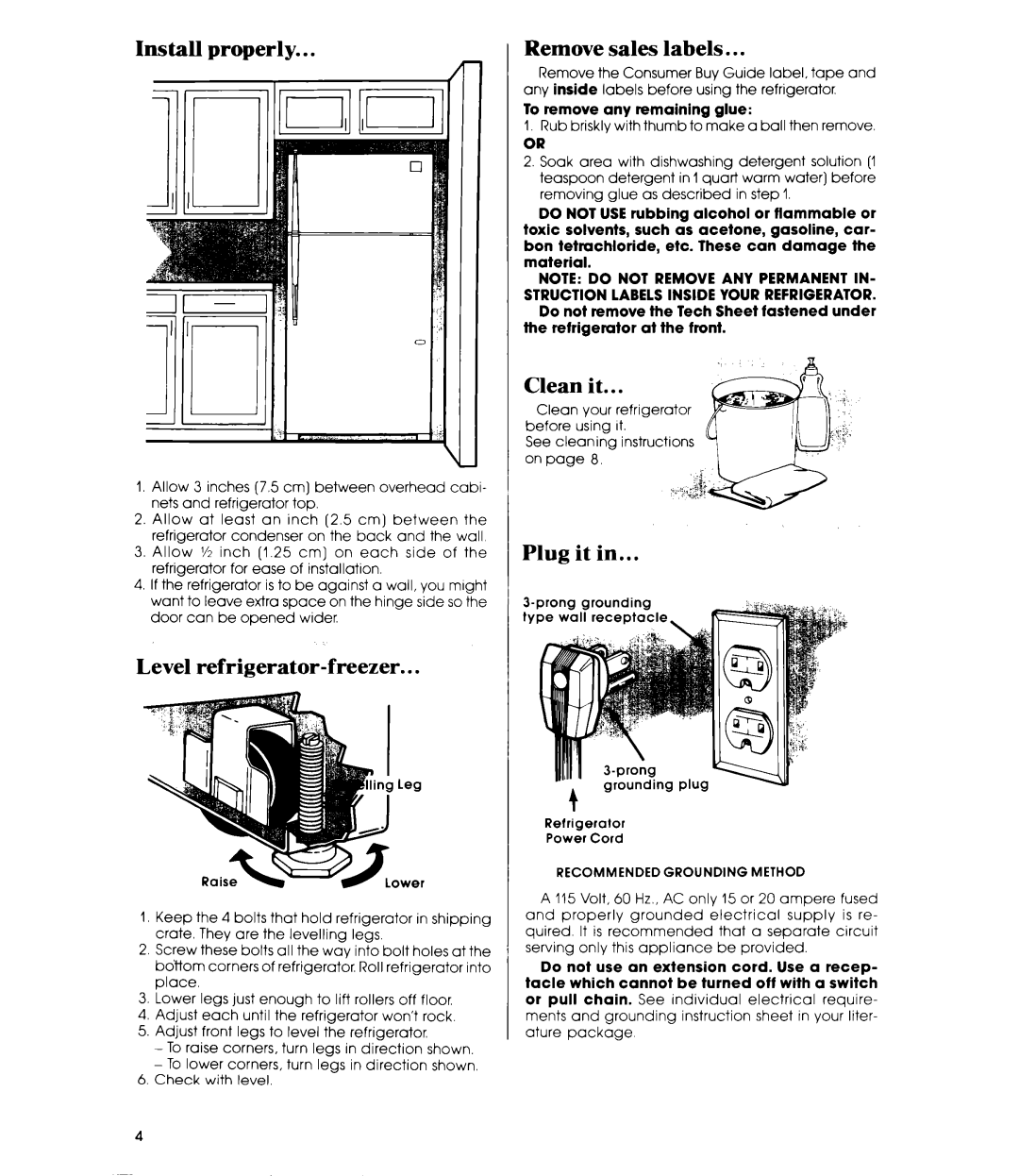 Whirlpool ET12AK manual Install Properly Remove Sales Labels, Clean it, Plug it, Level refrigerator-freezer 