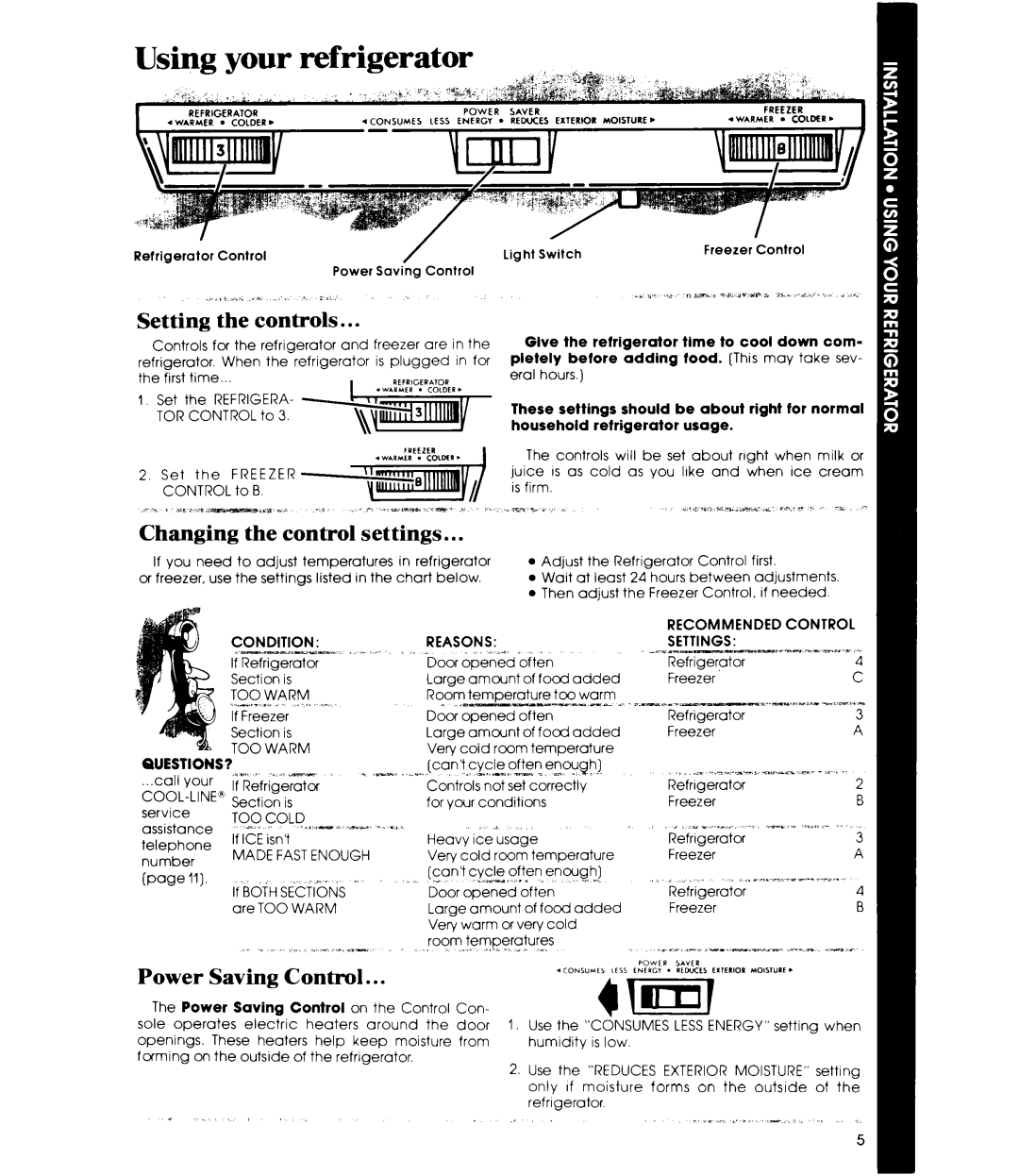 Whirlpool ET12AK manual Using your refrigerator, Setting the controls, Changing the control settings, Power Saving Control 