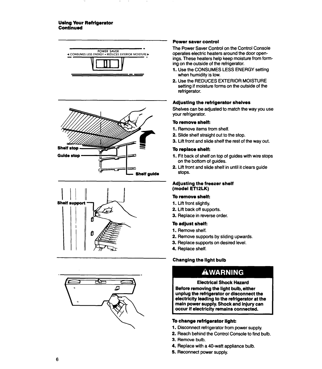 Whirlpool ET12LK, ET14LC manual Using Your Refrigerator Contlnued, Power saver control, Adjustlng the refrigerator shelves 