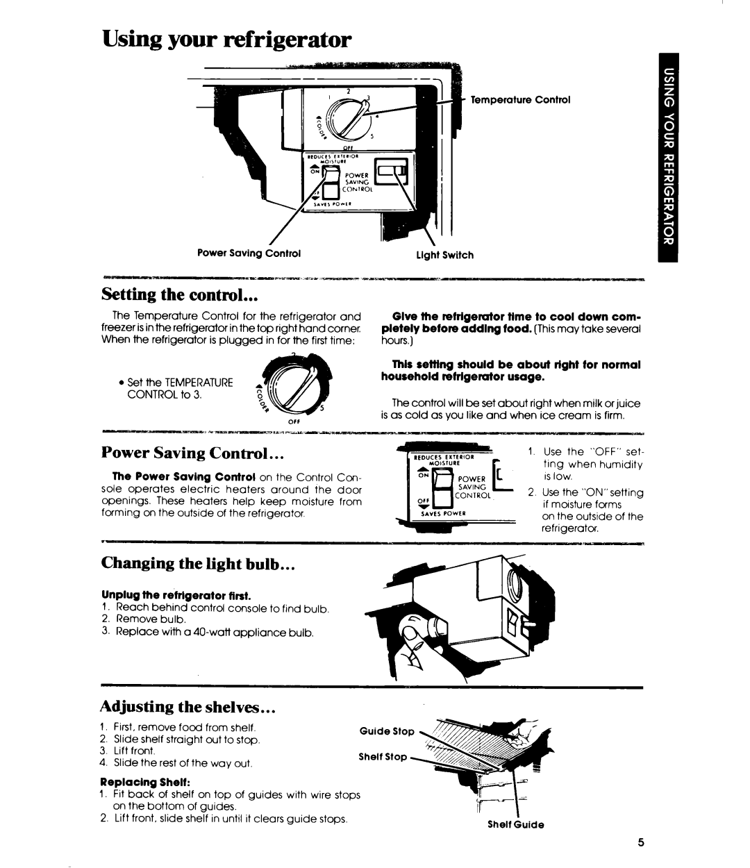 Whirlpool ET12PC manual Using your refrigerator, Setting the control, Power Saving Control, Changing the light bulb 