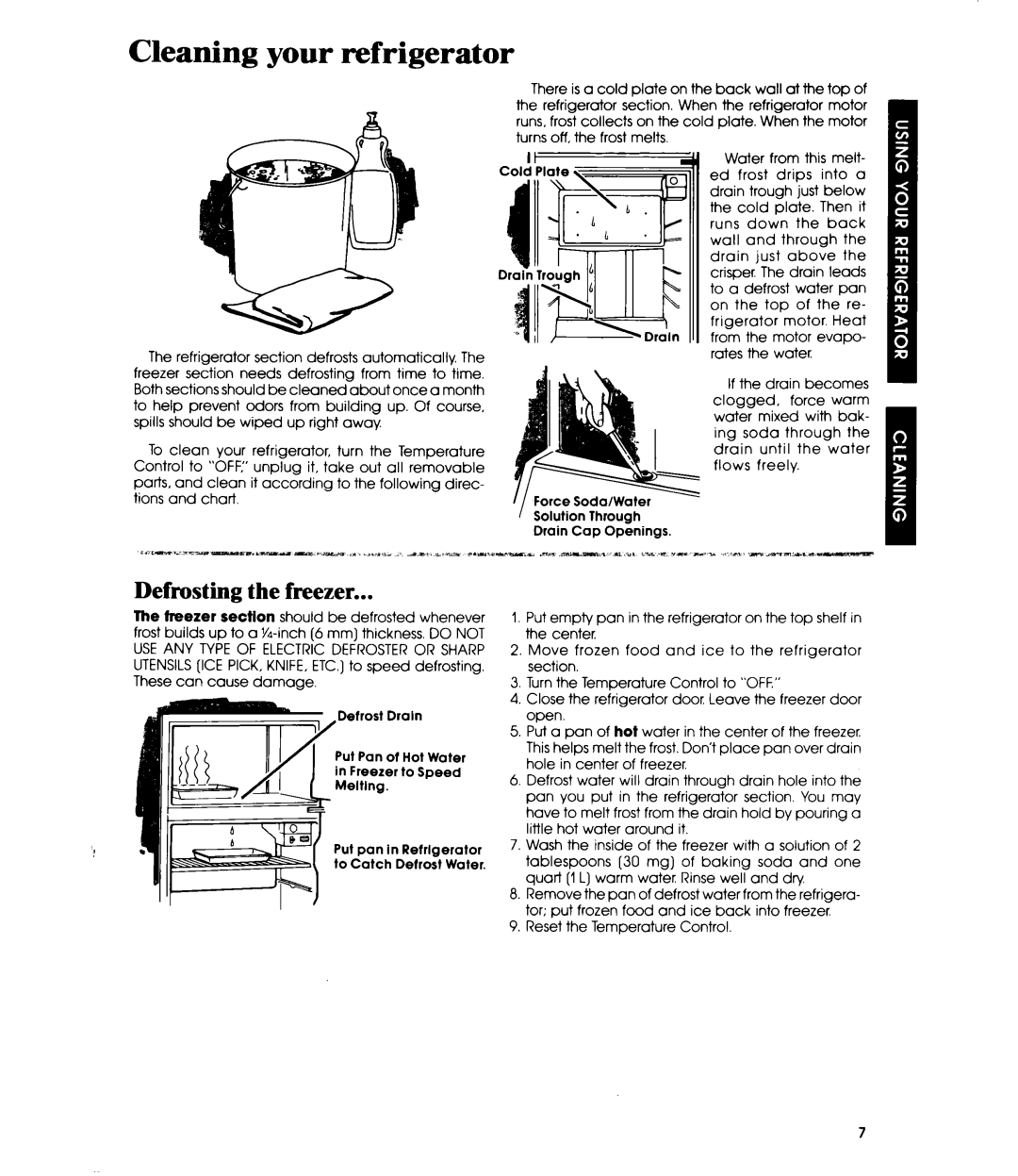 Whirlpool ET12PC manual Cleaning your refrigerator, Defrosting the freezer, Reset the Temperature Control 