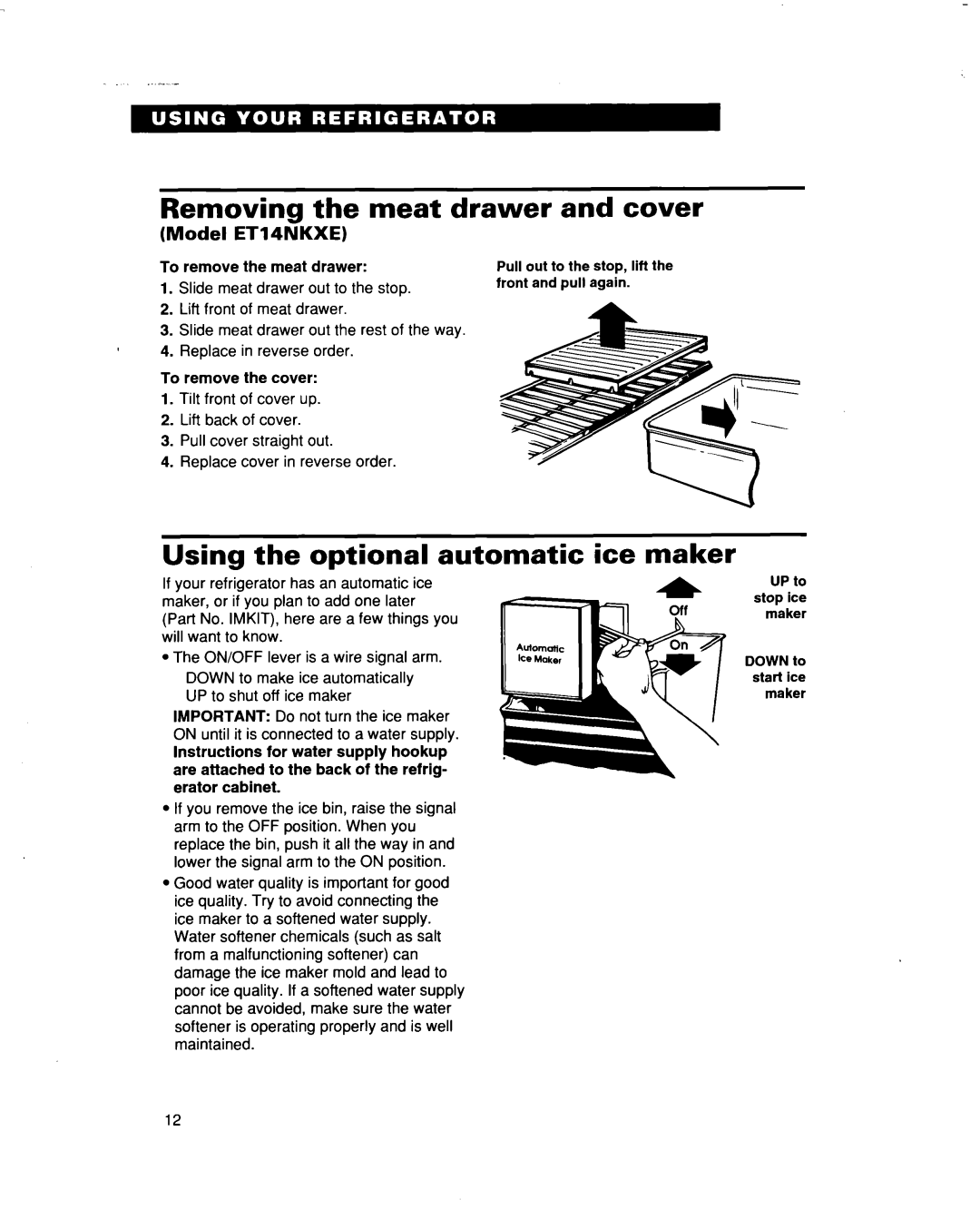 Whirlpool ET14CKXE warranty Removing the meat drawer and cover, Using the optional automatic ice maker, Model ET14NKXE 