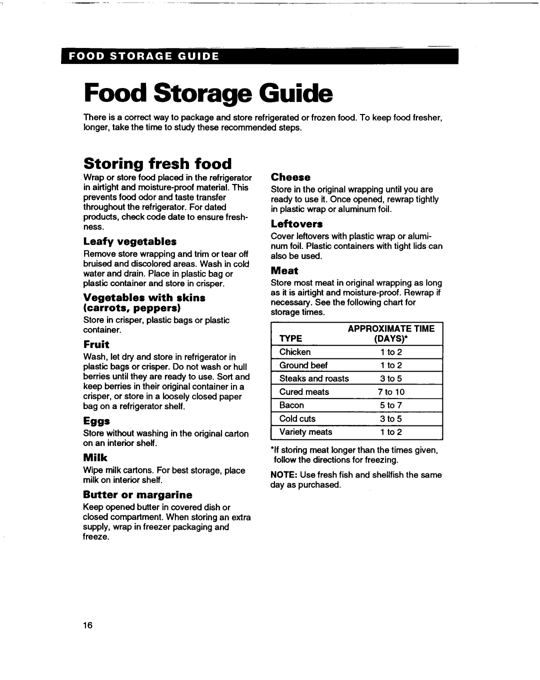 Whirlpool ET14GK Food Storage Guide, Storing fresh food, Leafy vegetables, Vegetables with skins carrots, peppers, Fruit 