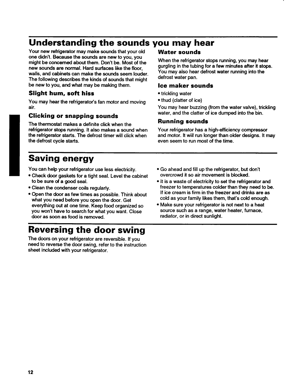 Whirlpool ET14HJXDN01 manual Understanding the sounds, You may hear, Saving energy, Reversing the door swing 