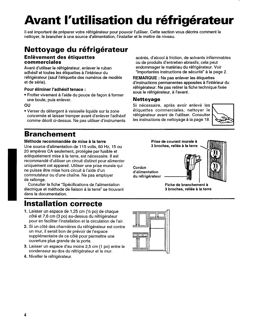 Whirlpool ET14HJXDN01 Avant I’utilisation du r6friMrateur, Nettoyage du refrigerateur, Branchement, Installation correcte 