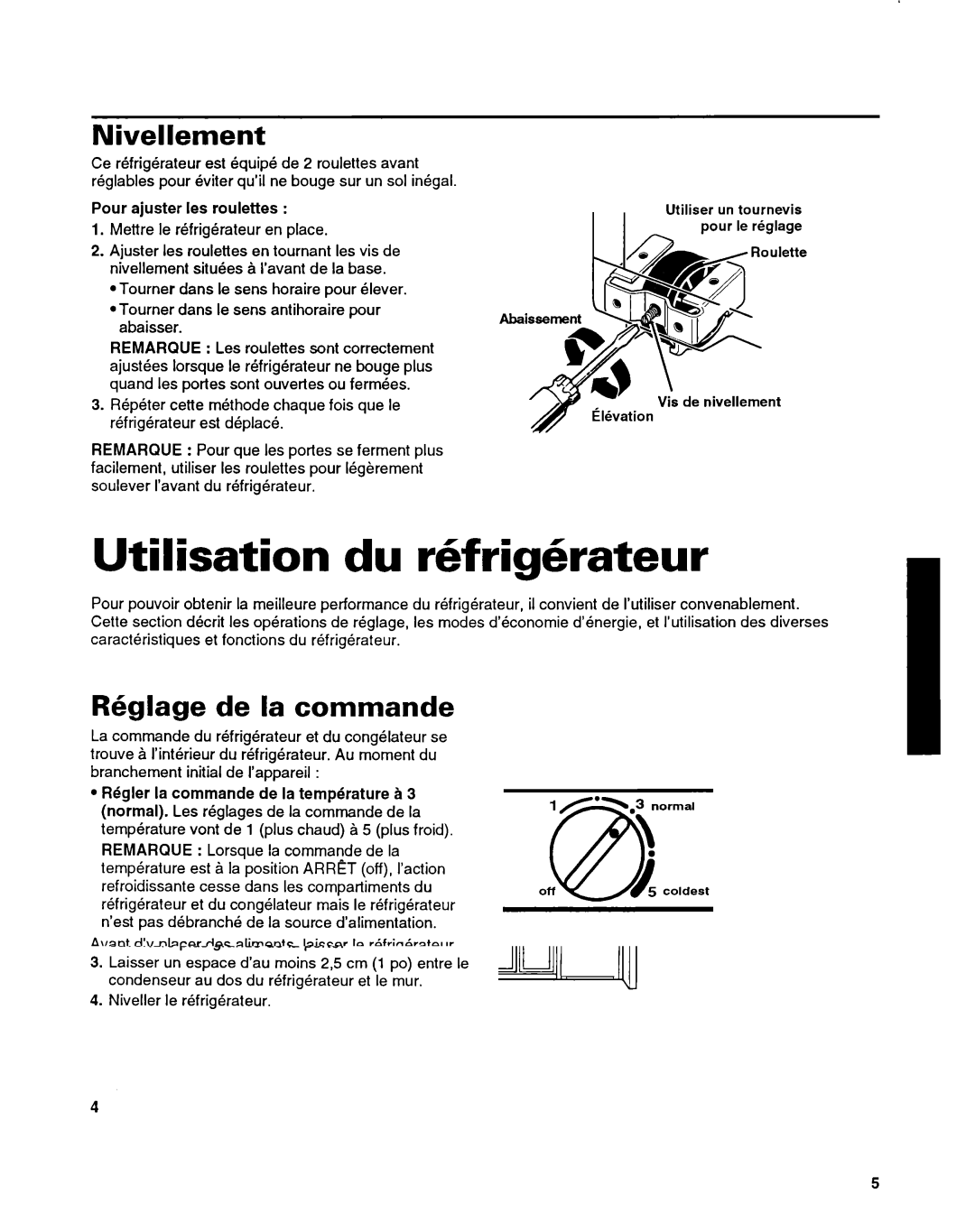 Whirlpool ET14HJXDN01 manual Utilisation du refrighrateur, Nivellement, Rhglage de la commande 