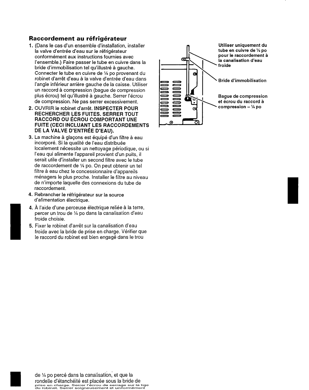 Whirlpool ET14HJXDN01 manual Raccordement au r6f rigkateur 