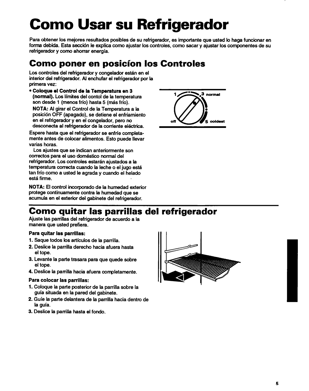 Whirlpool ET14HJXDN01 manual Como Usar su Refrigerador, Corn0 poner en position 10s Controles, Para quitar ias parriiias 