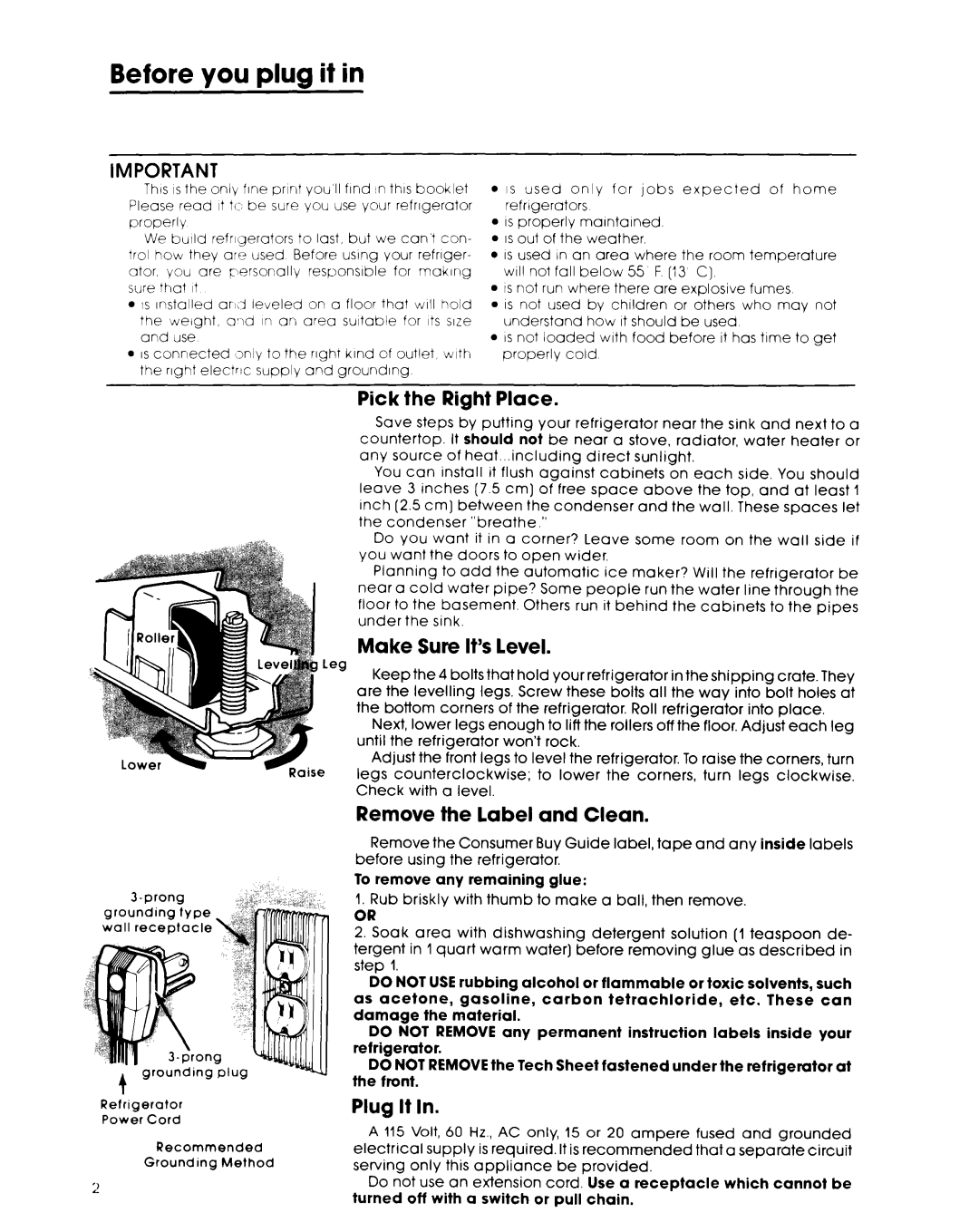 Whirlpool ET14JK Before you plug it, Pick the Right Place, Make Sure It’s level, Remove the label and Clean, Plug It 