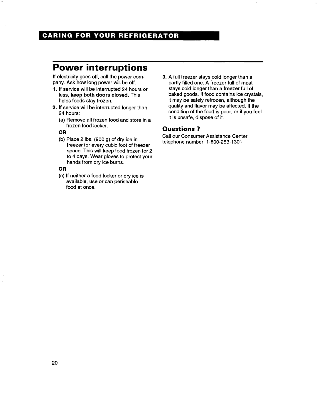 Whirlpool ET14JMXBN00 warranty Power interruptions, Questions 