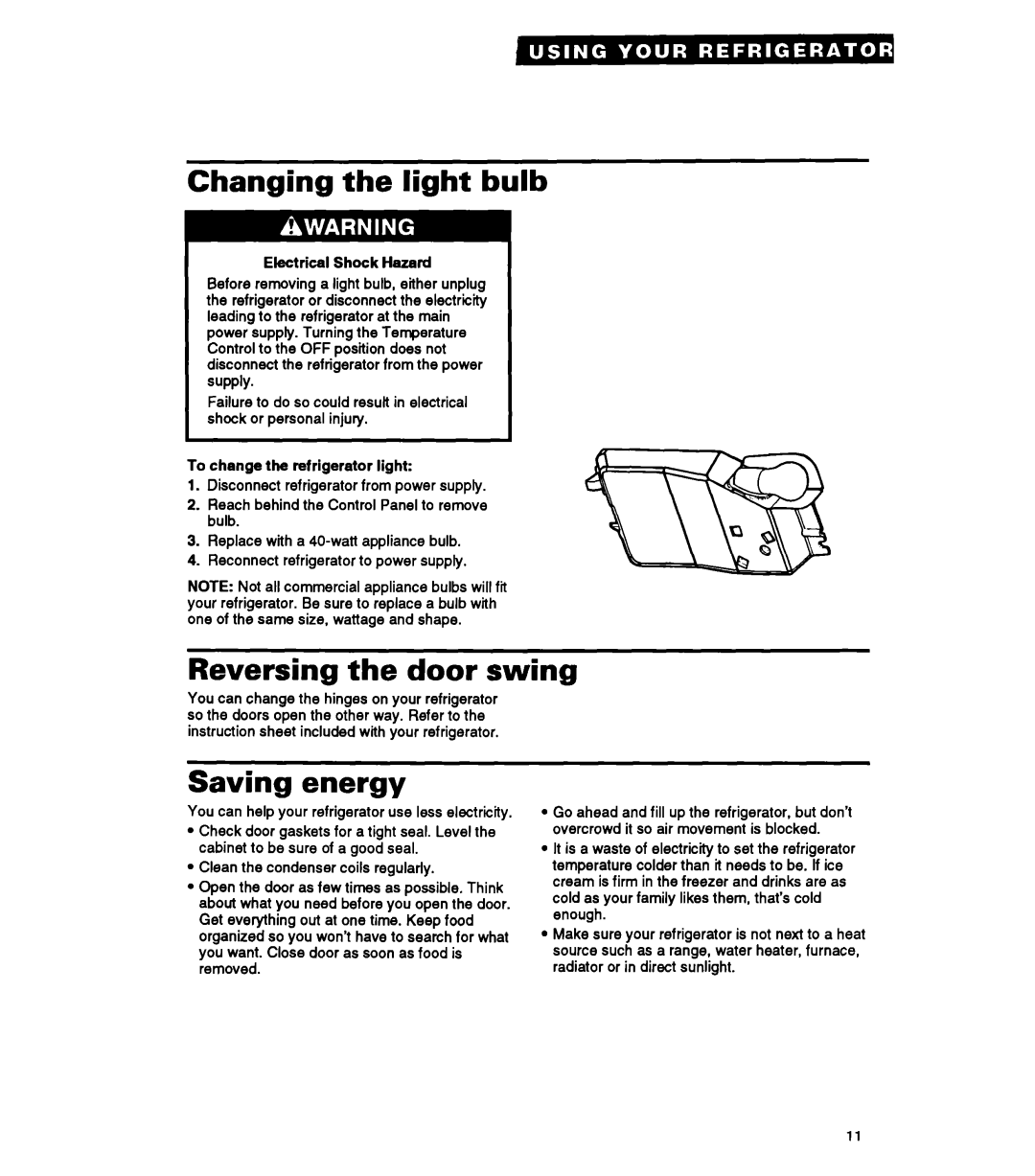 Whirlpool ETl4ZK, ET14UK, ET14JM, ETl4JK warranty Changing the light bulb, Reversing the door swing, Saving energy 