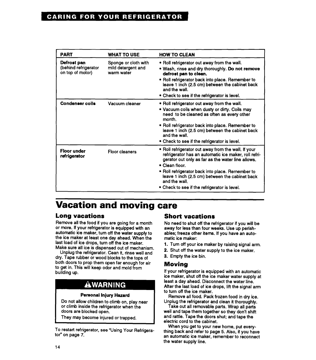 Whirlpool ETl4JK, ET14UK, ET14JM, ETl4ZK warranty Vacation and moving, Care, Long vacations, Short vacations, Moving 