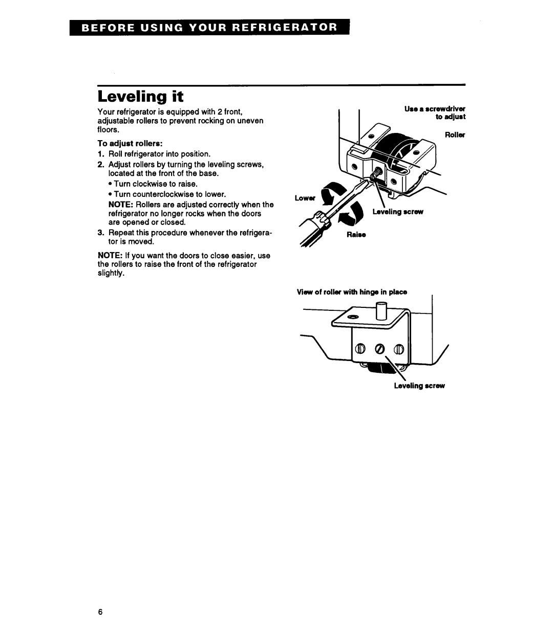 Whirlpool ETl4JK, ET14UK, ET14JM, ETl4ZK warranty Leveling it 