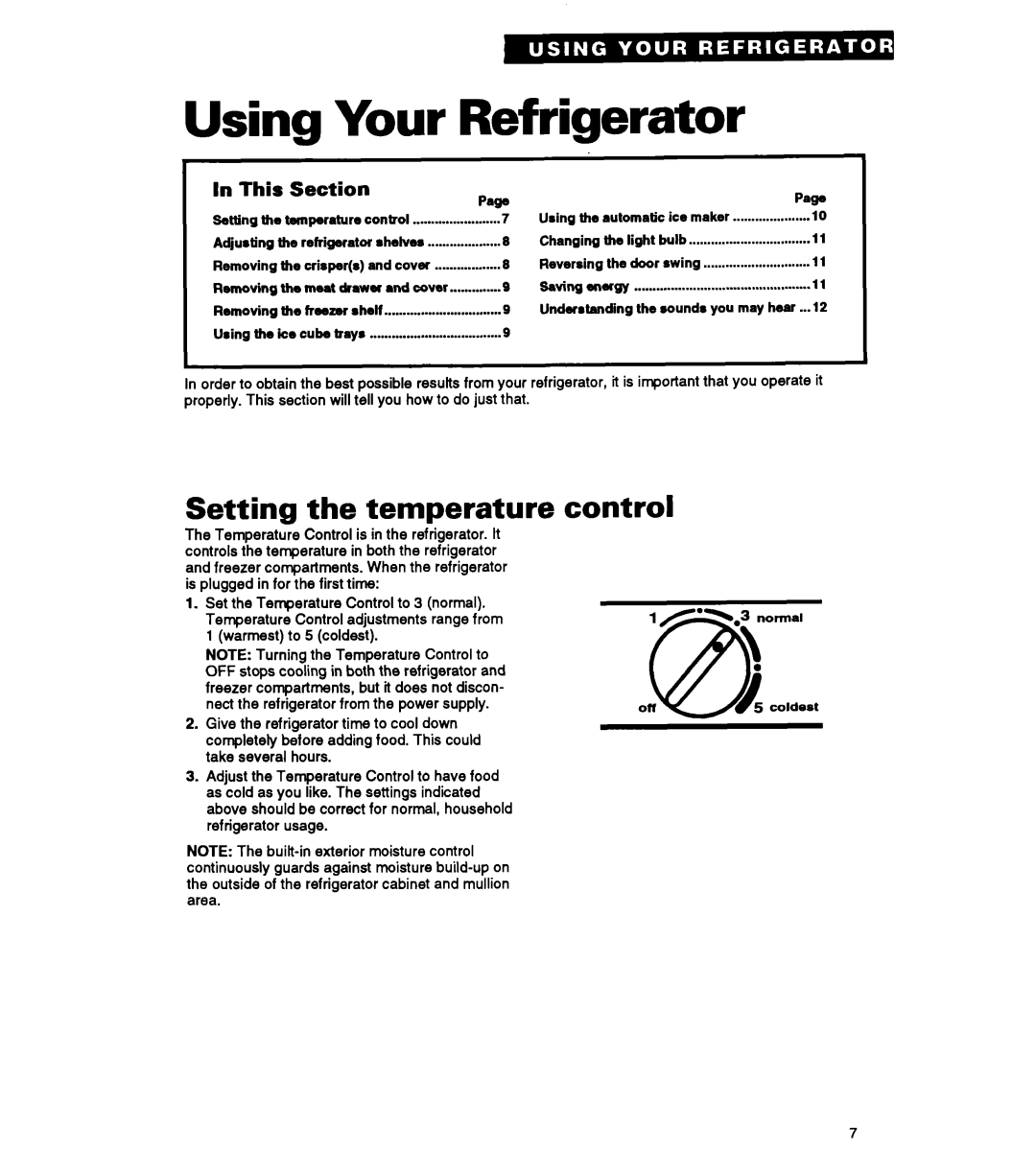 Whirlpool ETl4ZK, ET14UK, ET14JM, ETl4JK warranty Using Your Refrigerator, Setting the temperature control, In This, Section 