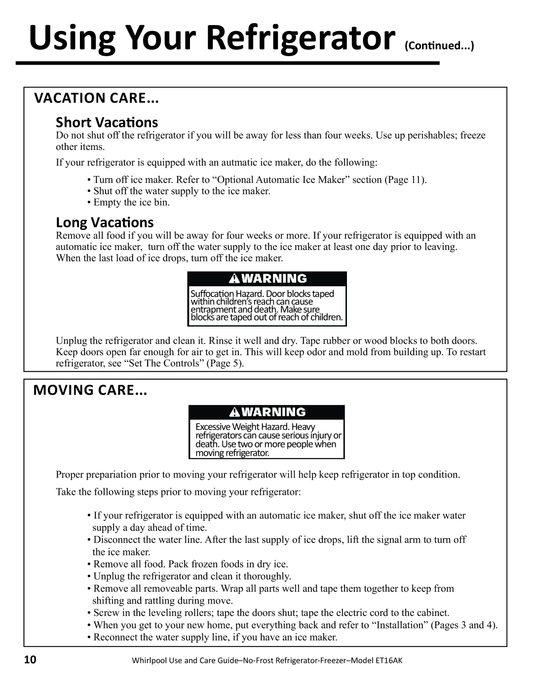 Whirlpool ET16AK manual Vacation C are, Movi NG Care 