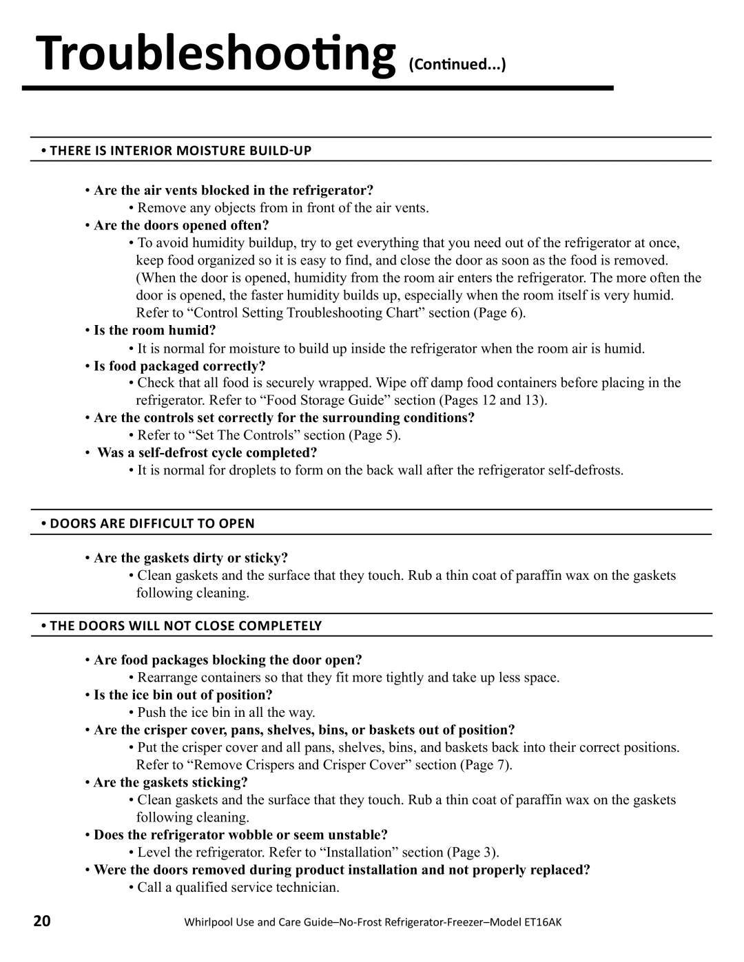 Whirlpool ET16AK manual Are the air vents blocked in the refrigerator?, Is the room humid?, Is food packaged correctly? 