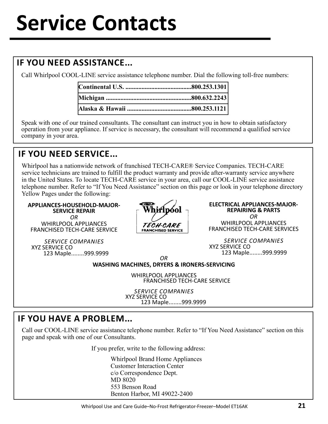 Whirlpool ET16AK manual Service Contacts, If YOU Need a Ssistance, If YOU have a Problem 