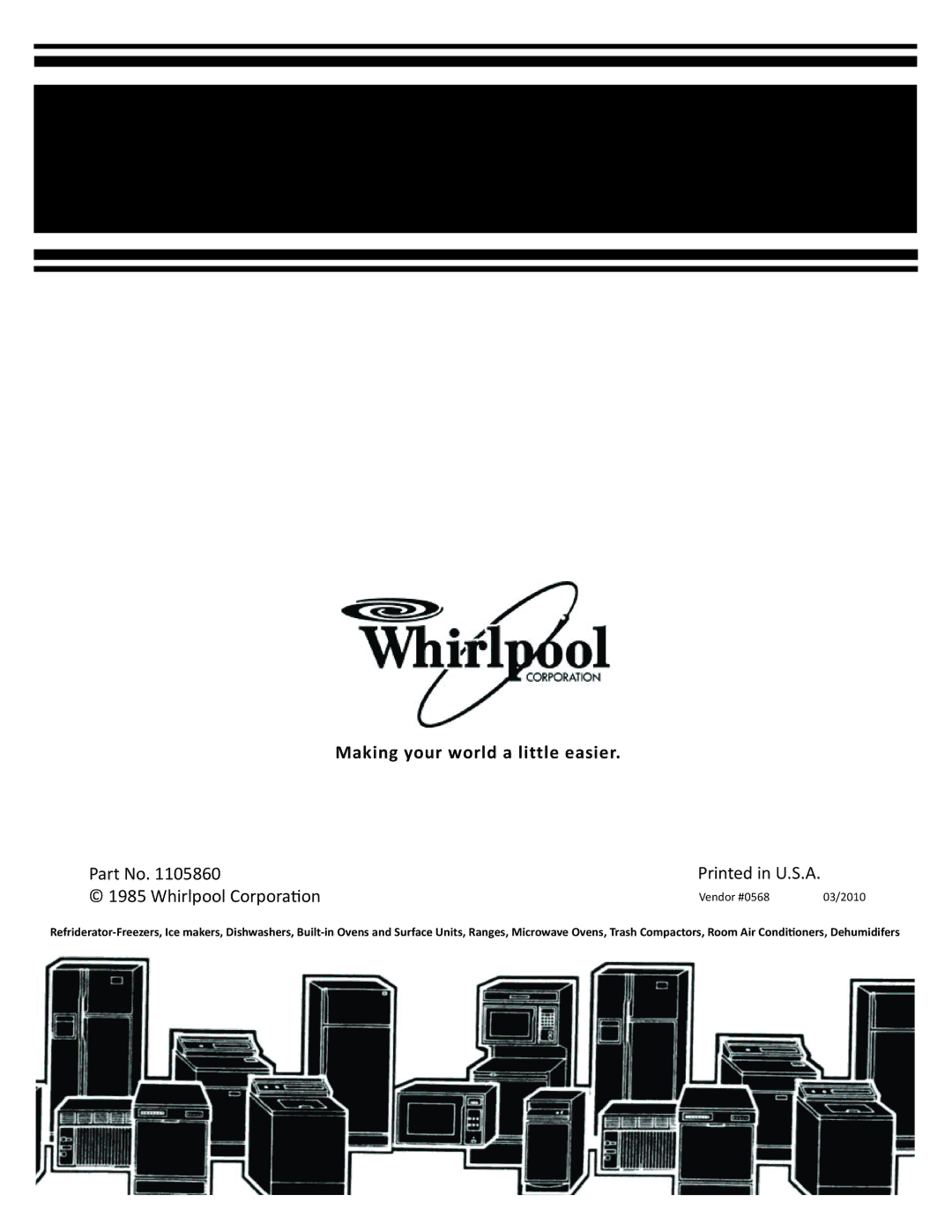 Whirlpool ET16AK manual Making your world a lit tle easier 