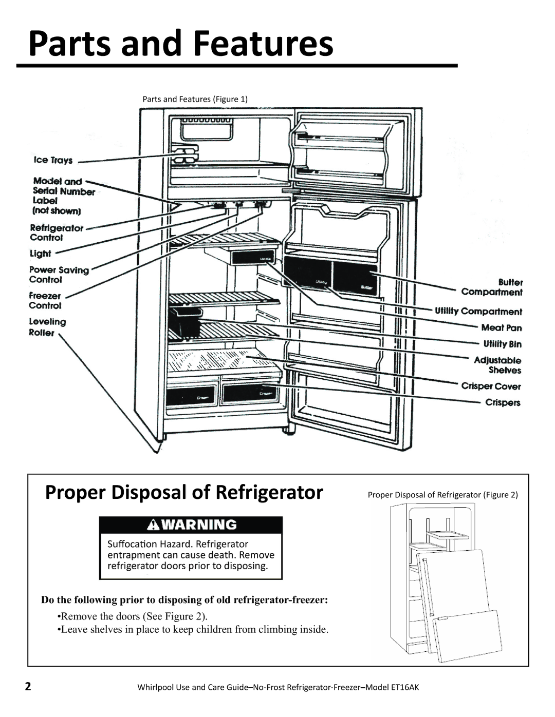 Whirlpool ET16AK manual Parts and Features, Proper Disposal of Refrigerator 