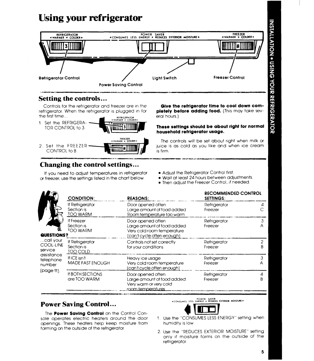 Whirlpool ET16AK manual Using your refrigerator, Setting the controls, Changing the control settings, Power Saving Control 