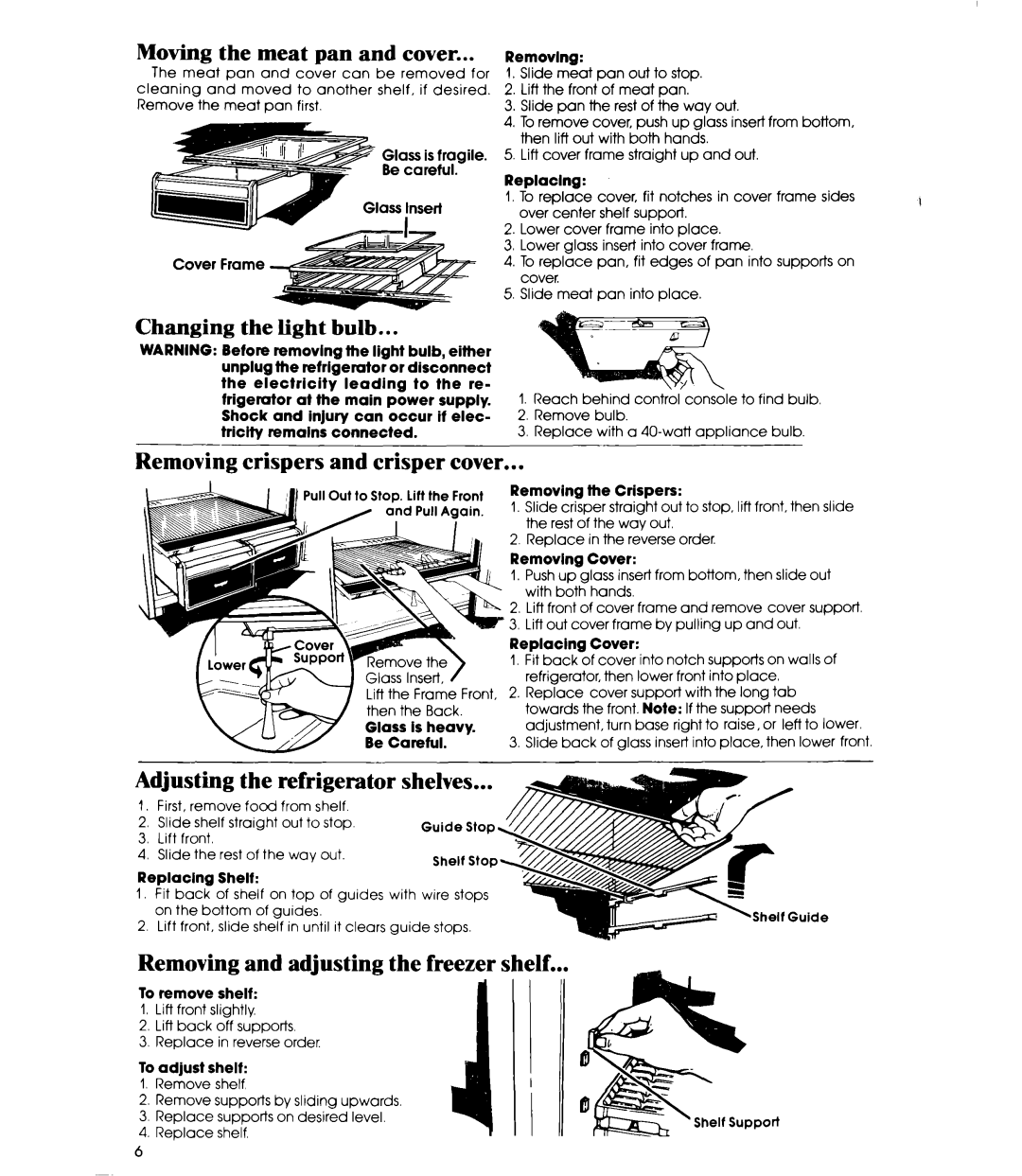 Whirlpool ET16AK Moving the meat pan and cover, Changing the light bulb, Removing crispers and crisper cover, Shelves 