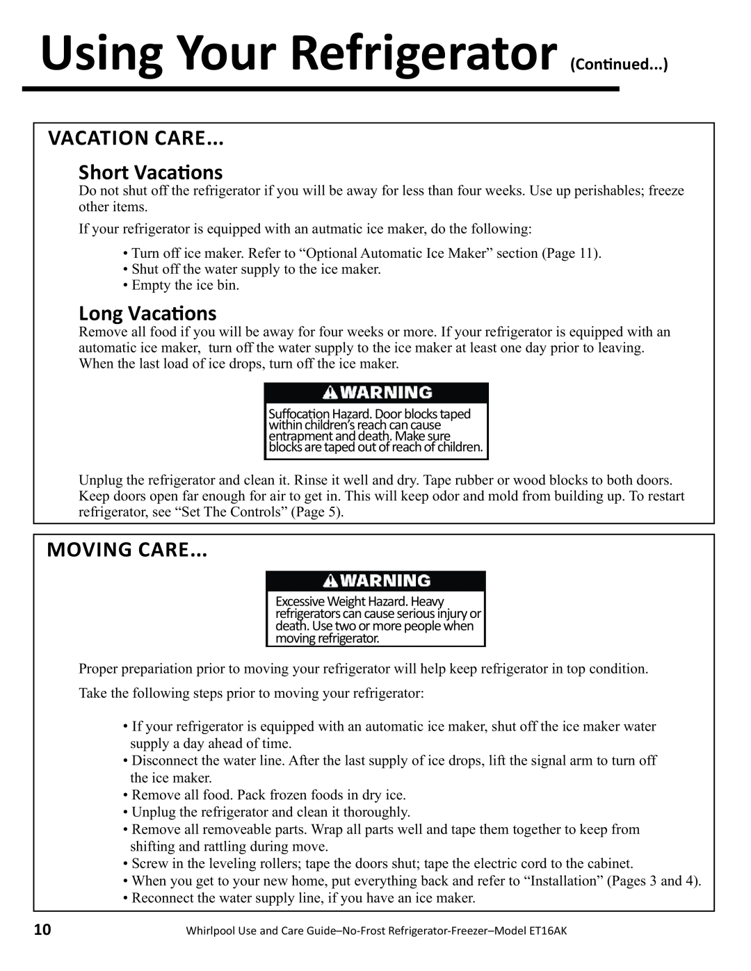 Whirlpool ET16AK manual VACATION C ARE Short Vaca/ons, Long Vaca/ons, Movi Ng Care, Using Your Refrigerator Con/nued 